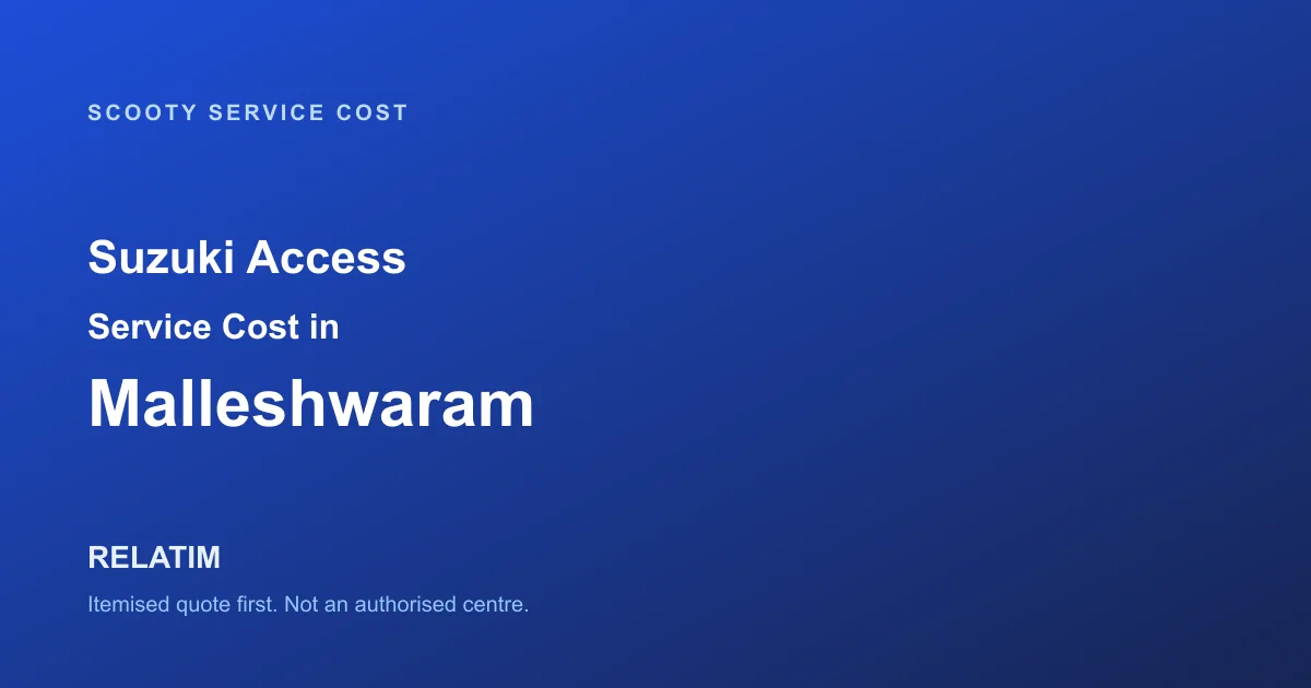 Suzuki Access Service Cost in Malleshwaram, Bangalore